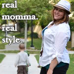 real momma. real style.