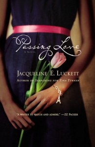 Passing Love by Jacqueline E. Luckett