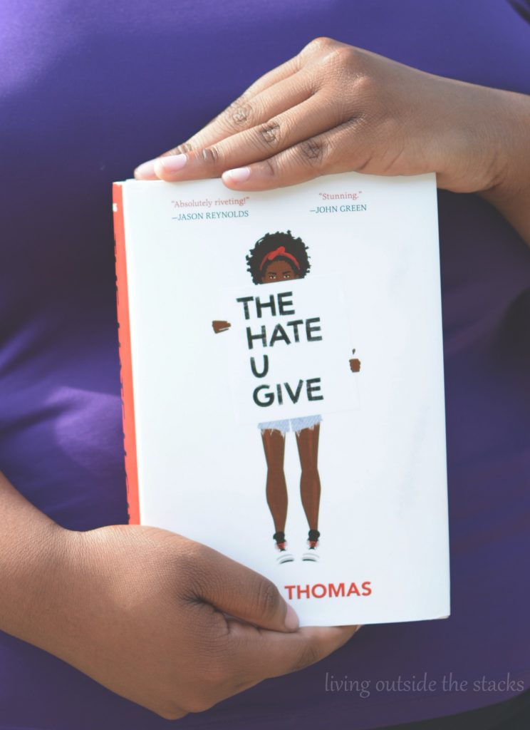 Book Review The Hate U Give {living outside the stacks}