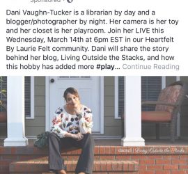 Heartfelt by Laurie Felt Takeover by Daenel T {living outside the stacks}