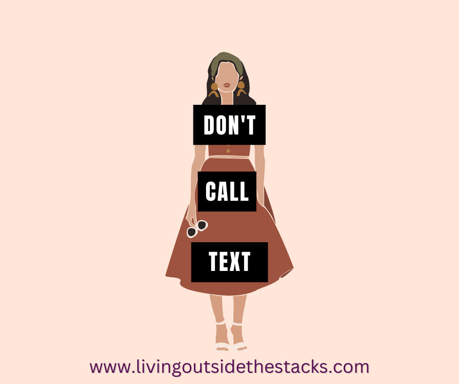 Do Not Call Text {living outside the stacks}