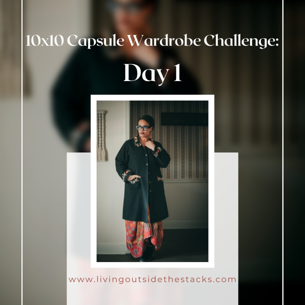 10x10 Capsule Wardrobe Challenge Facebook {living outside the stacks} Follow @DaenelT on Instagram