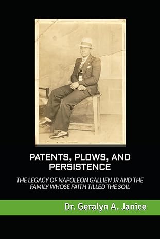 Patents Plows and Persistence by Geralyn Janice Book Cover {Amazon Link for Purchase}