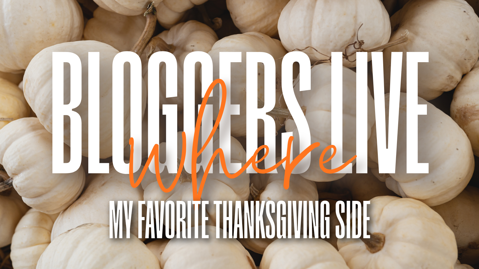Where Bloggers Live Favorite Thanksgiving Side {living outside the stacks} Follow @DaenelT on Instagram