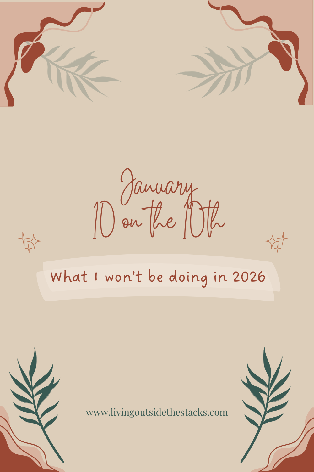 January 10 on the 10th {living outside the stacks} Follow @DaenelT on Instagram